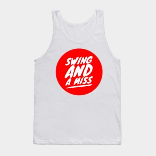 Swing and a Miss Tank Top